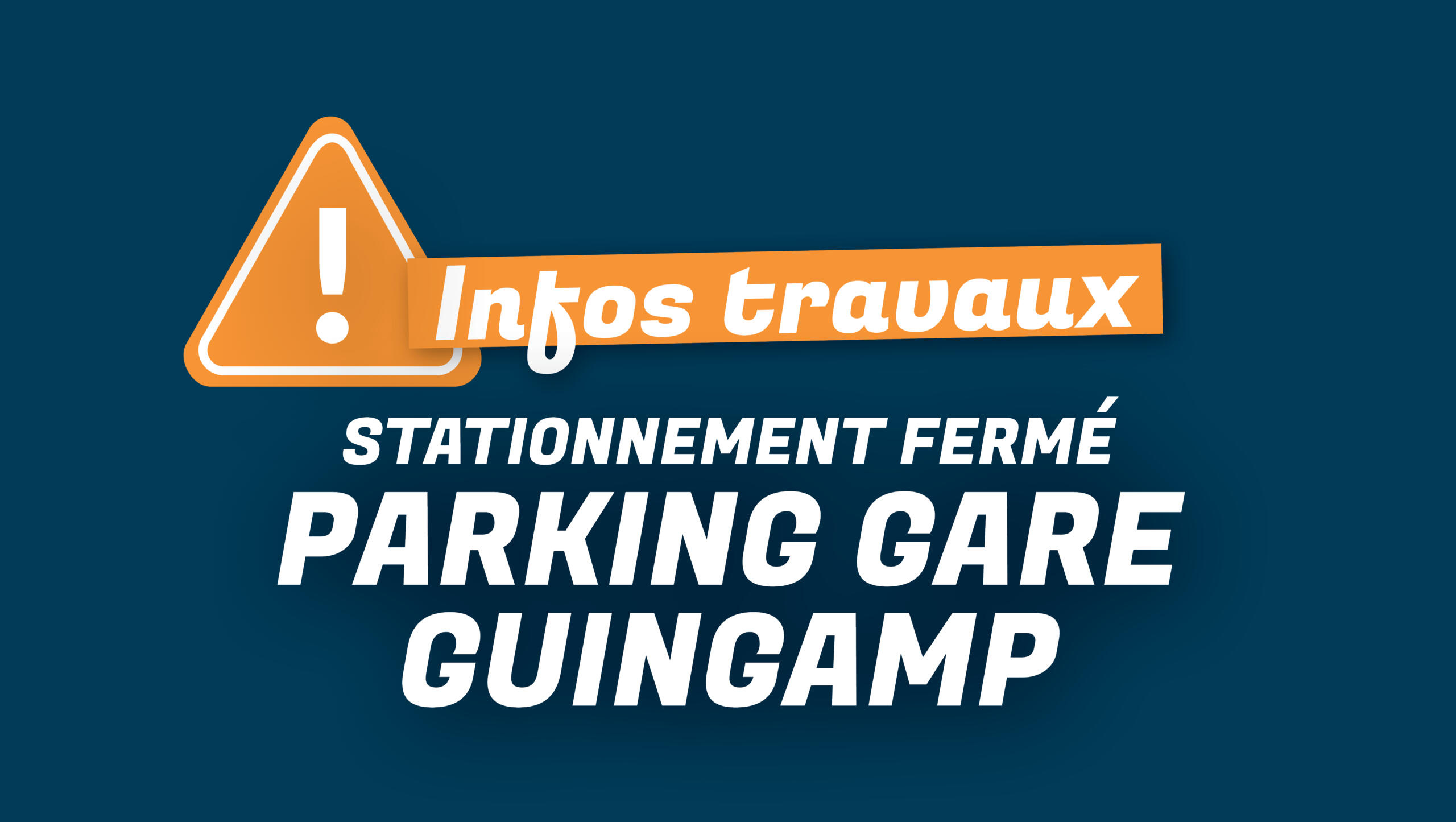 Visuel Infos travaux quartier gare de guingamp